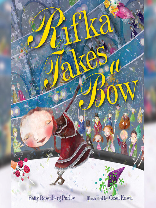 Title details for Rifka Takes a Bow by Betty Rosenberg Perlov - Available